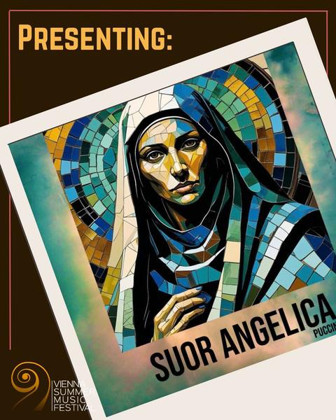 The Vienna Summer Music Festival will be performing Suor Angelica this summer, from the festival's Instagram